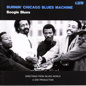 BURNIN' CHICAGO BLUES MACHINE - Boogie Blues ilustraci&oacute;n